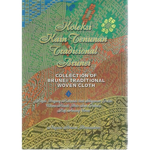Kolekse Kain Tenunan Traditional Brunei. Collection Of Brunei Traditional Woven Cloth