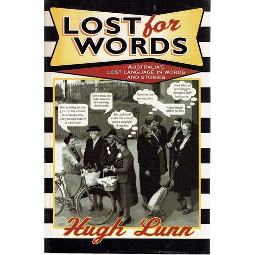Lost For Words. Australia's Lost Language In Words And Stories