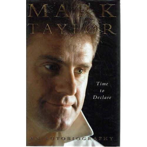 Time To Declare, An Autobiography