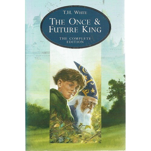 The Once And Future King