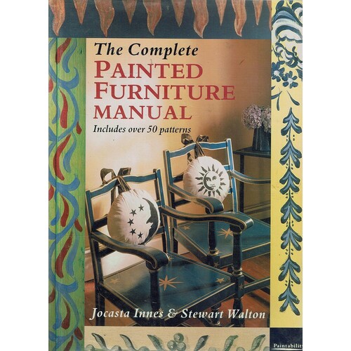 The Complete Painted Furniture Manual