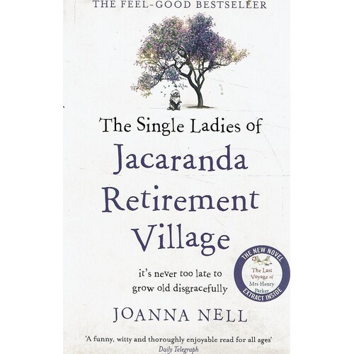 The Single Ladies Of Jacaranda Retirement Village