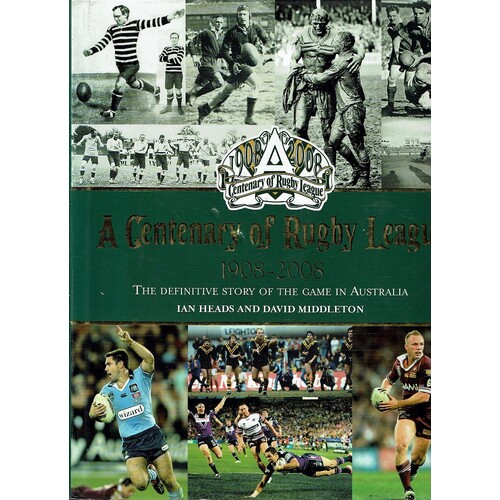 A Centenary Of Rugby League 1908 - 2008