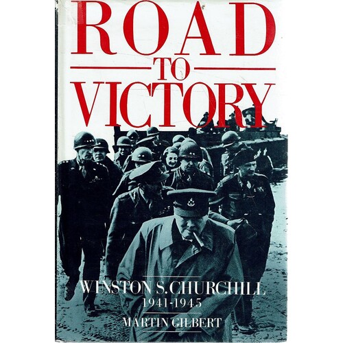Road To Victory. Winston S. Churchill.1941-1945