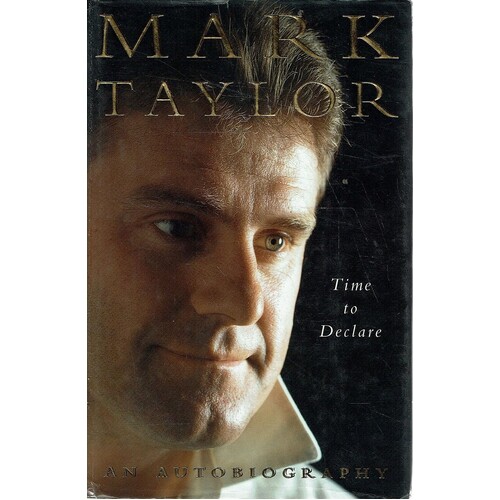 Time To Declare, An Autobiography