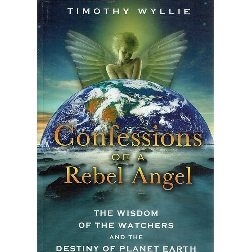 Confessions Of A Rebel Angel