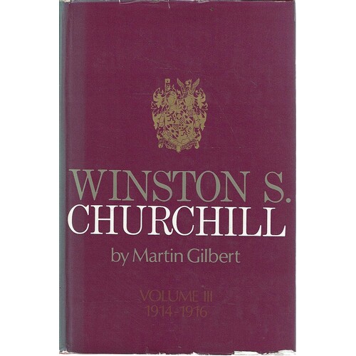 Winston S Churchill. Volume III. 1914-1916