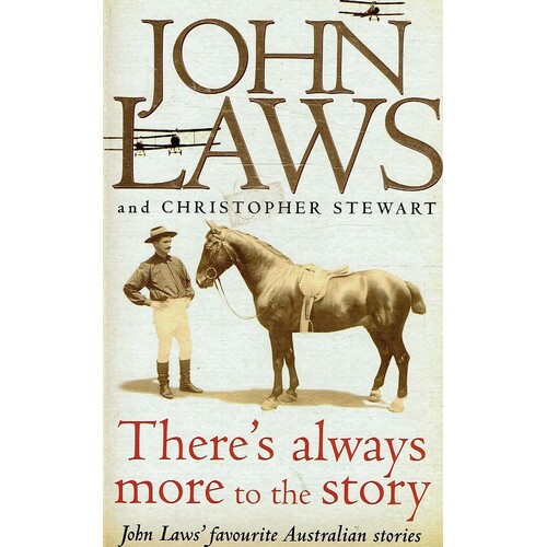 There's Always More To The Story