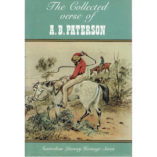 The Collected Verse Of A. B. Paterson
