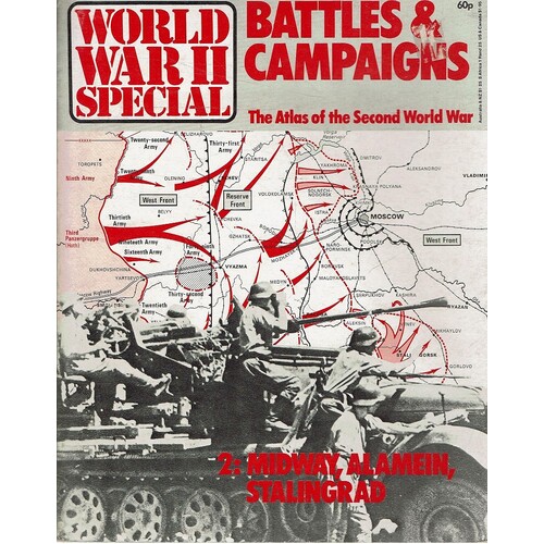 World War II Special. Battles And Campaigns.The Atlas Of The Second World War