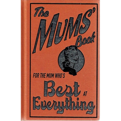 The Mums Book For The Mum Who's Best At Everything