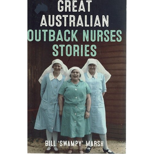 Great Australian Outback Nurses Stories
