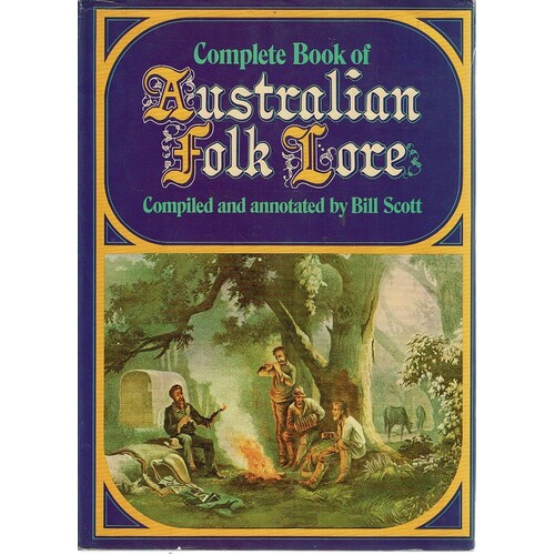 Complete Book Of Australian Folk Lore