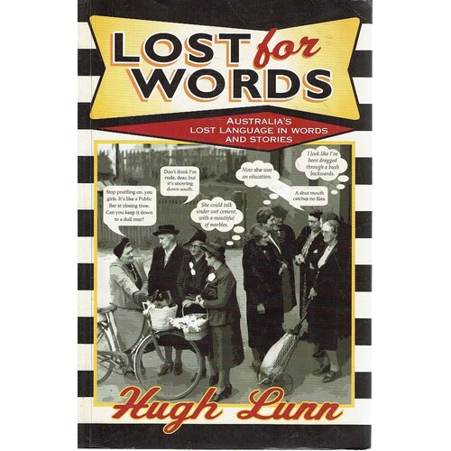 Lost For Words. Australia's Lost Language In Words And Stories