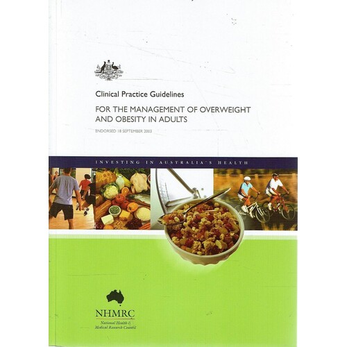 Clinical Practice Guidelines For The Management Of Overweight And Obesity In Children And Adolescents