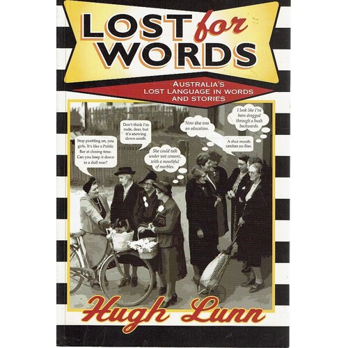 Lost For Words. Australia's Lost Language In Words And Stories
