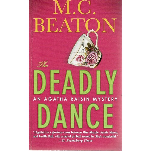 The Deadly Dance. An Agatha Raisin Mystery