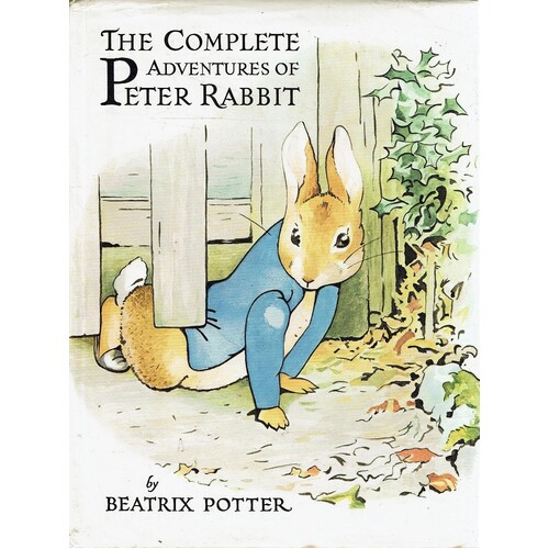 The Complete Adventures Of Peter Rabbit