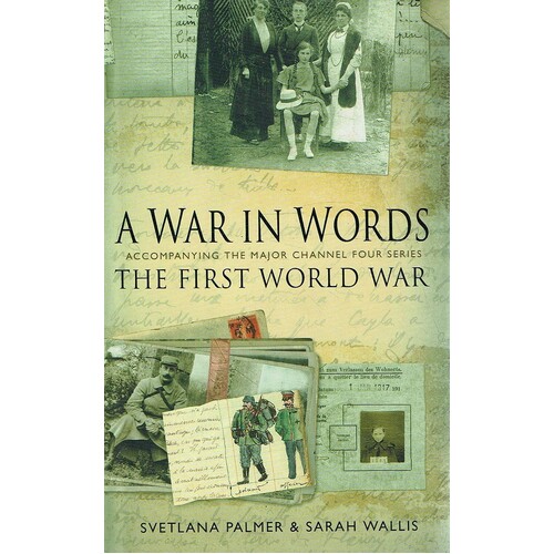 A War In Words. The First World War