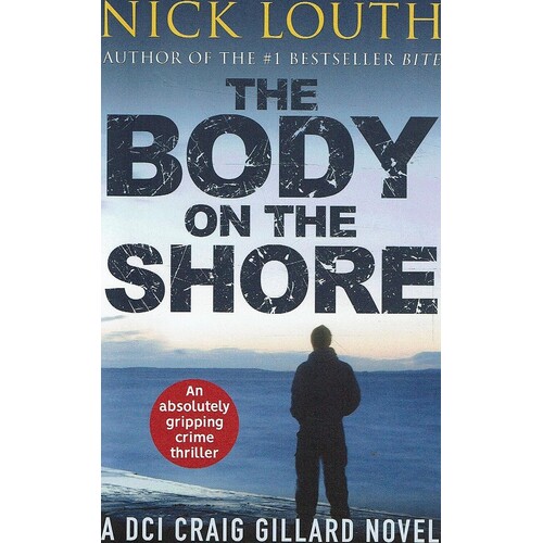 The Body On The Shore. An Absolutely Gripping Crime Thriller