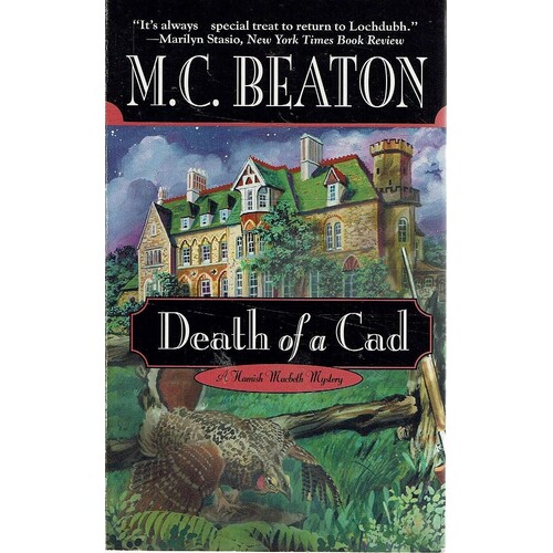 Death Of A Cad. A Hamish Macbeth Mystery