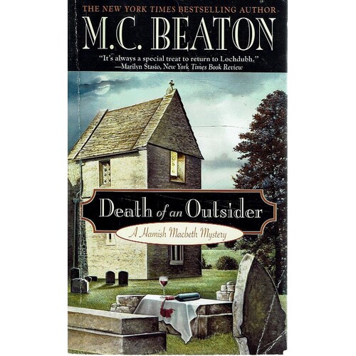 Death Of An Outsider. A Hamish Macbeth Mystery