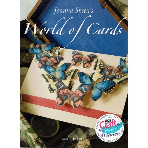 Joanna Sheen's World Of Cards. 101 Cards For Every Occasion