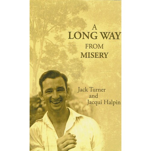 A Long Way From Misery
