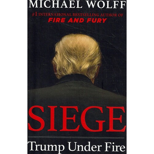 Siege. Trump Under Fire