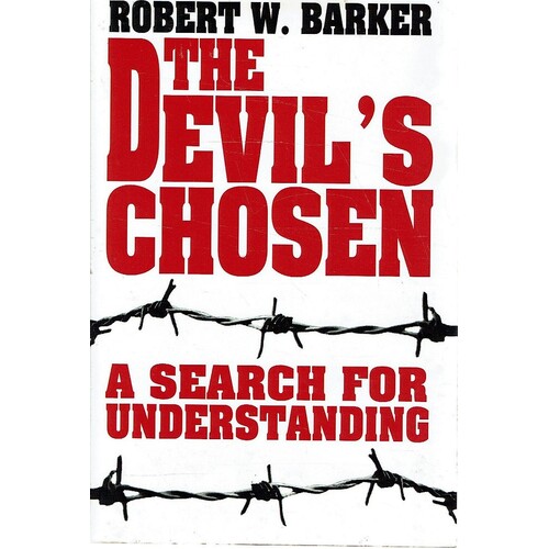 The Devil's Chosen. A Search For Understanding