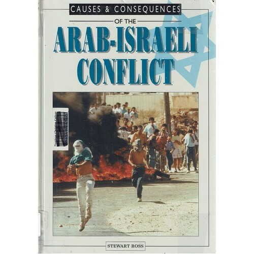 The Arab-Israeli Conflict. Causes And Consequences