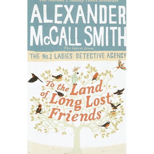 To The Land Of Long Lost Friends