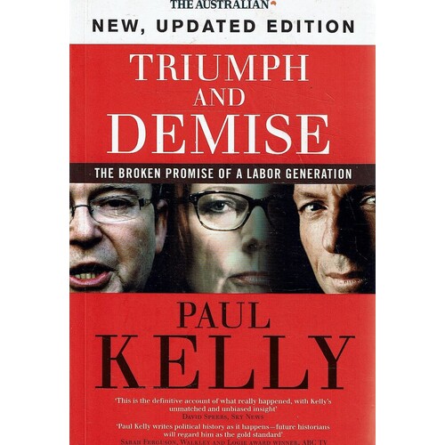 Triumph And Demise. The Broken Promise Of A Labor Generation
