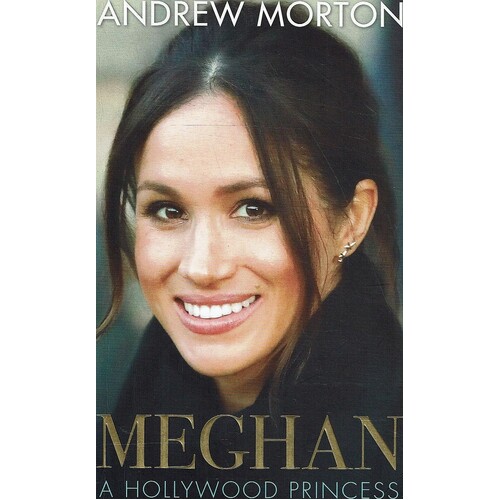 Meghan. A Hollywood Princess