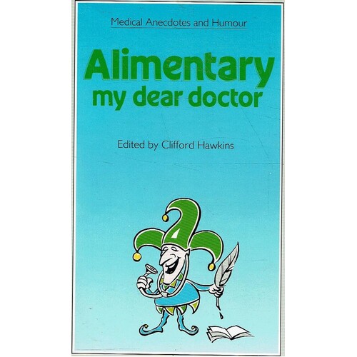 Alimentary My Dear Doctor