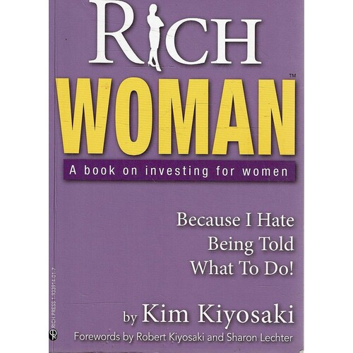 Rich Woman. A Book On Investing For Women