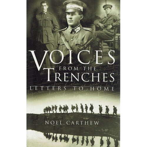 Voices From The Trenches. Letters To Home