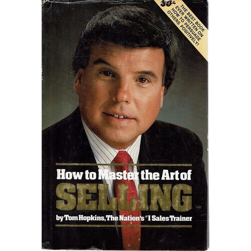 How To Master The Art Of Selling