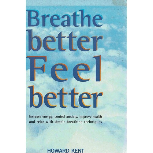 Breathe Better, Feel Better