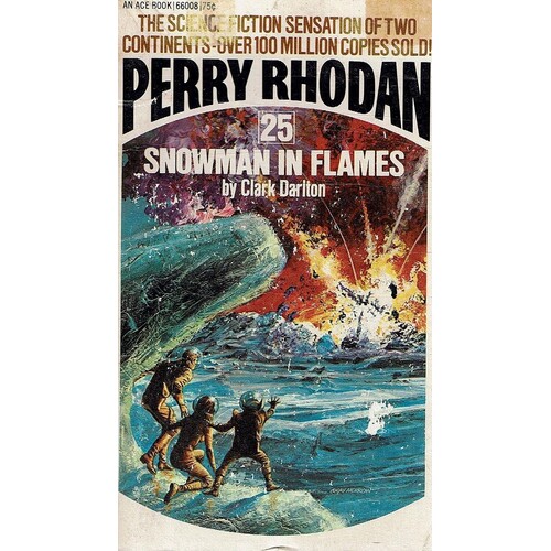 Perry Rhodan. Snowman In Flames. 25