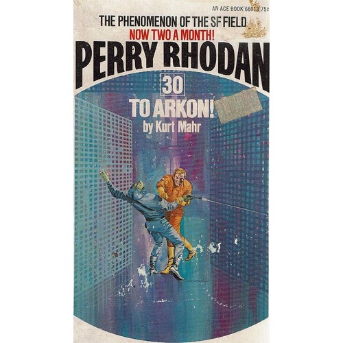 Perry Rhodan. To Arkon. 30