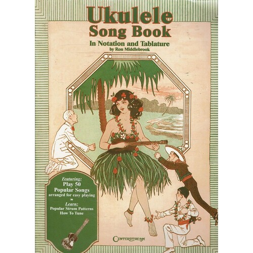 Ukulele Song Book. In Notation And Tablature