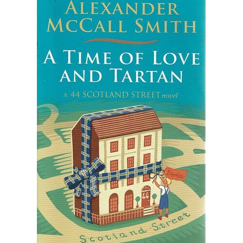 A Time Of Love And Tartan