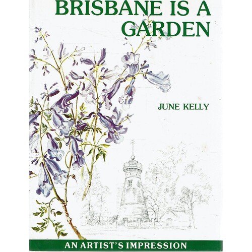 Brisbane Is A Garden