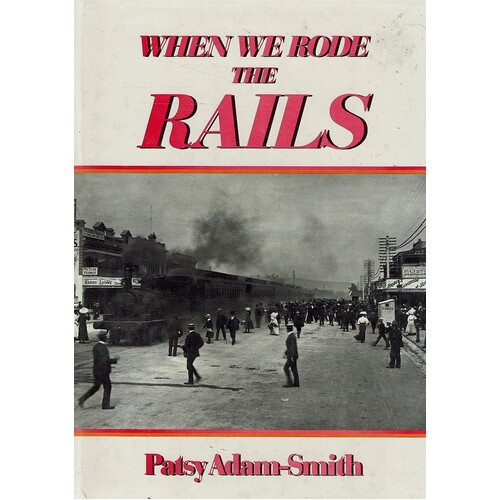 When We Rode The Rails