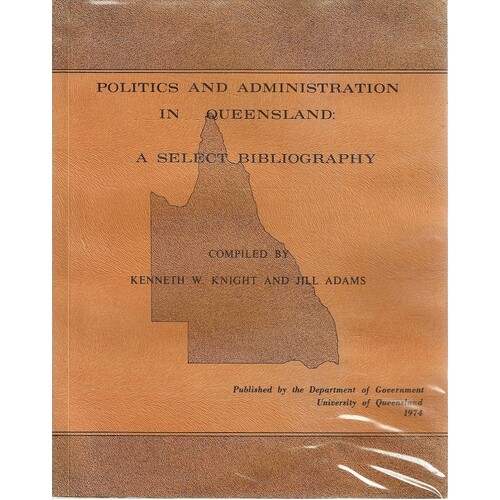 Politics And Administration In Queensland