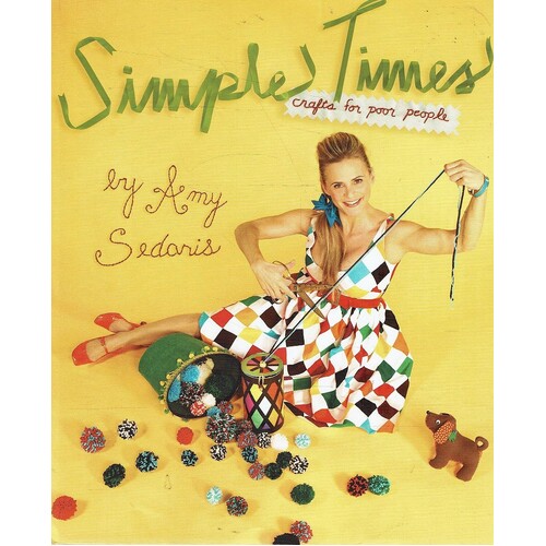 Simple Times. Crafts For Poor People