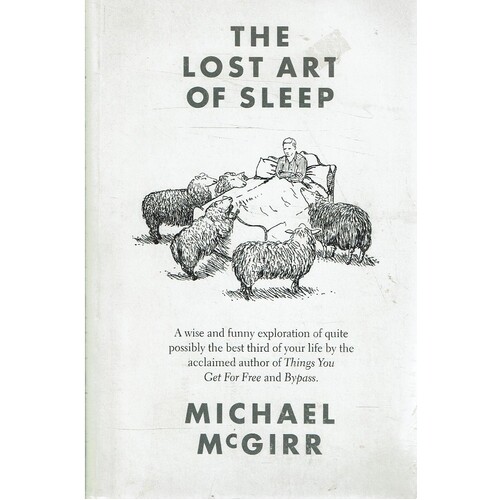 The Lost Art Of Sleep