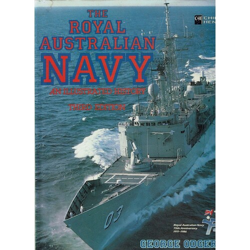 The Royal Australian Navy. An Illustrated History
