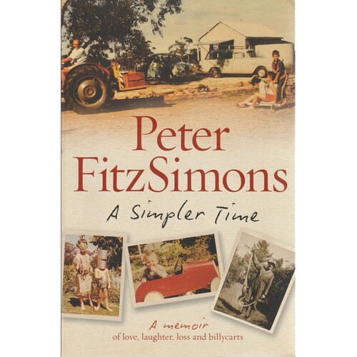 A Simpler Time. A Memoir Of Love, Laughter, Loss And Billycarts